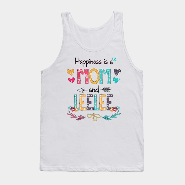 Happiness Is A Mom And Leelee Wildflower Happy Mother's Day Tank Top by KIMIKA